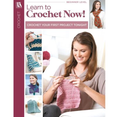 Leisure Arts Learn To Crochet Now Book