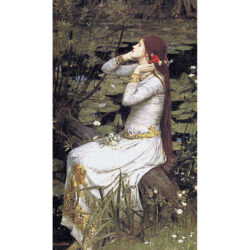 Ophelia - John William Waterhouse